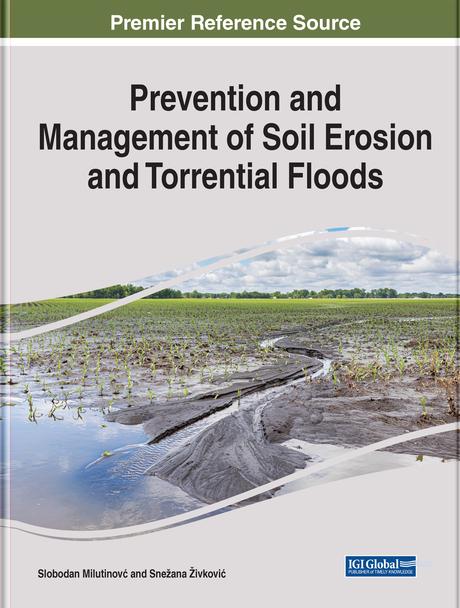 Prevention and Management of Soil Erosion and Torrential Floods by Slobodan Milutinović, Snežana Živković