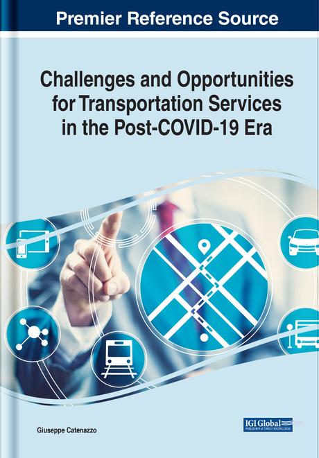 Challenges and Opportunities for Transportation Services in the Post-COVID-19 Era by Giuseppe Catenazzo