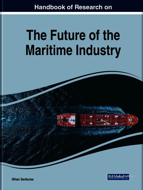 Handbook of Research on the Future of the Maritime Industry