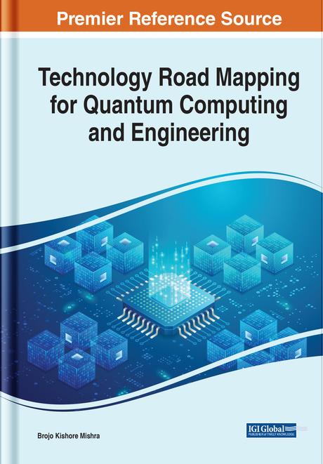 Technology Road Mapping for Quantum Computing and Engineering by Brojo Kishore Mishra