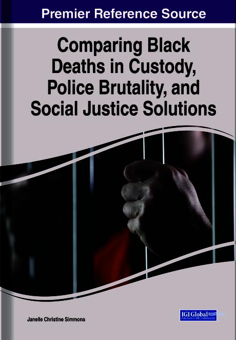 Comparing Black Deaths in Custody, Police Brutality, and Social Justice Solutions