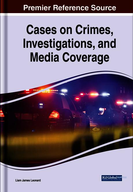 Cases on Crimes, Investigations, and Media Coverage