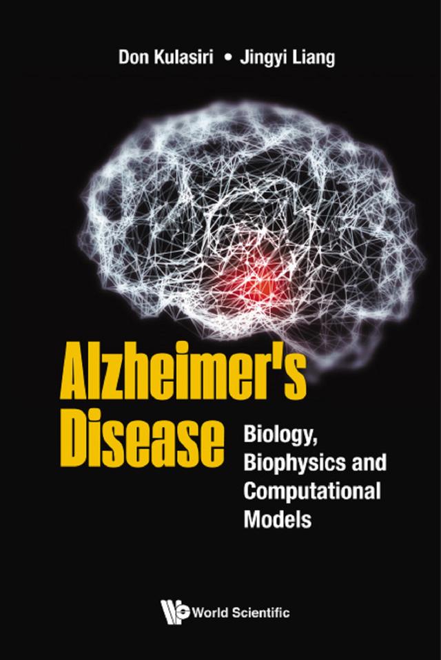 ALZHEIMER'S DISEASE by Don Kulasiri, Jingyi Liang