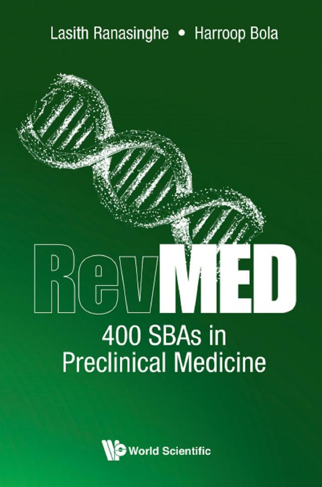 REVMED 400 SBAS IN PRECLINICAL MEDICINE by Harroop Bola, Lasith Ranasinghe