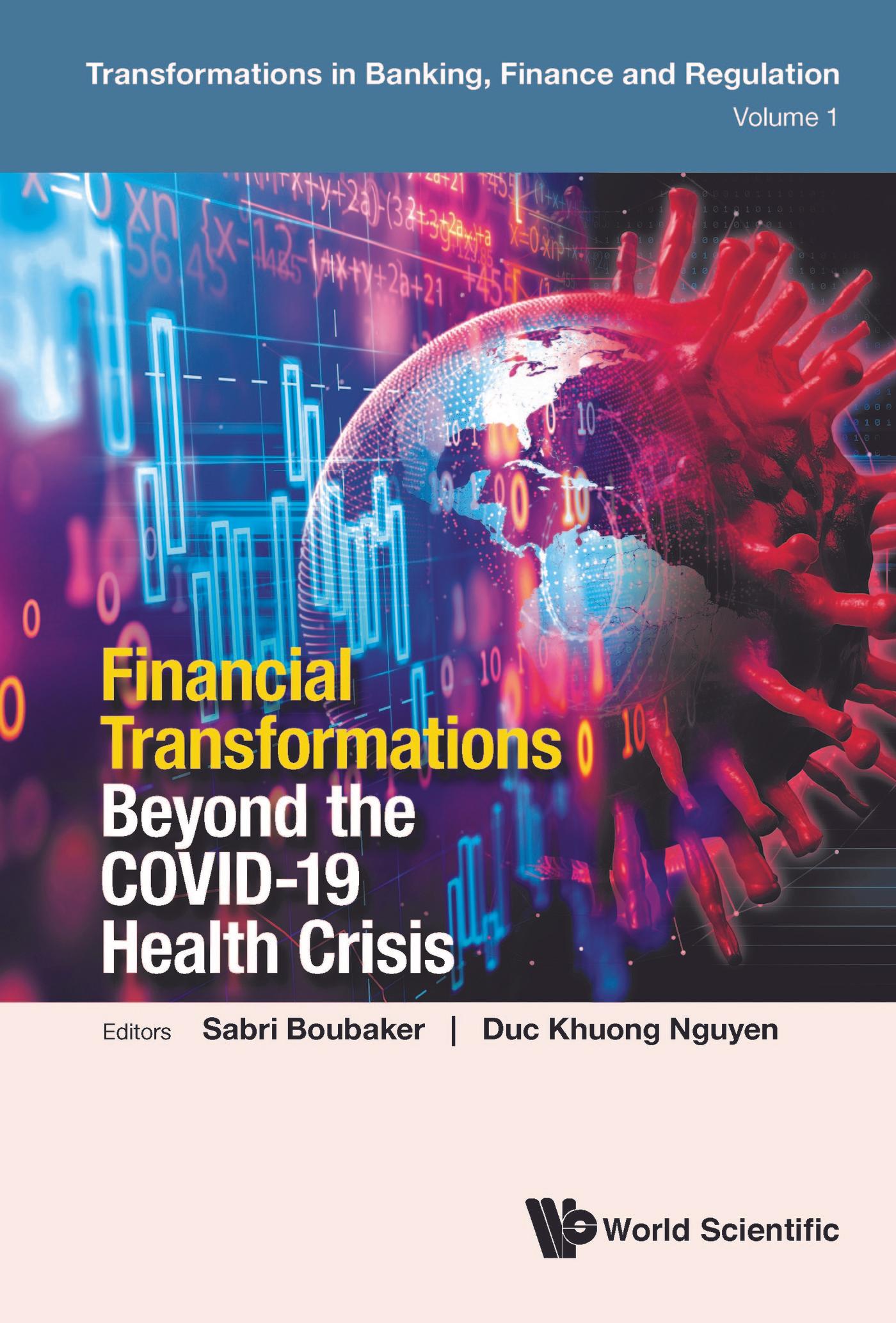 FINANCIAL TRANSFORMATIONS BEYOND THE COVID-19 HEALTH CRISIS