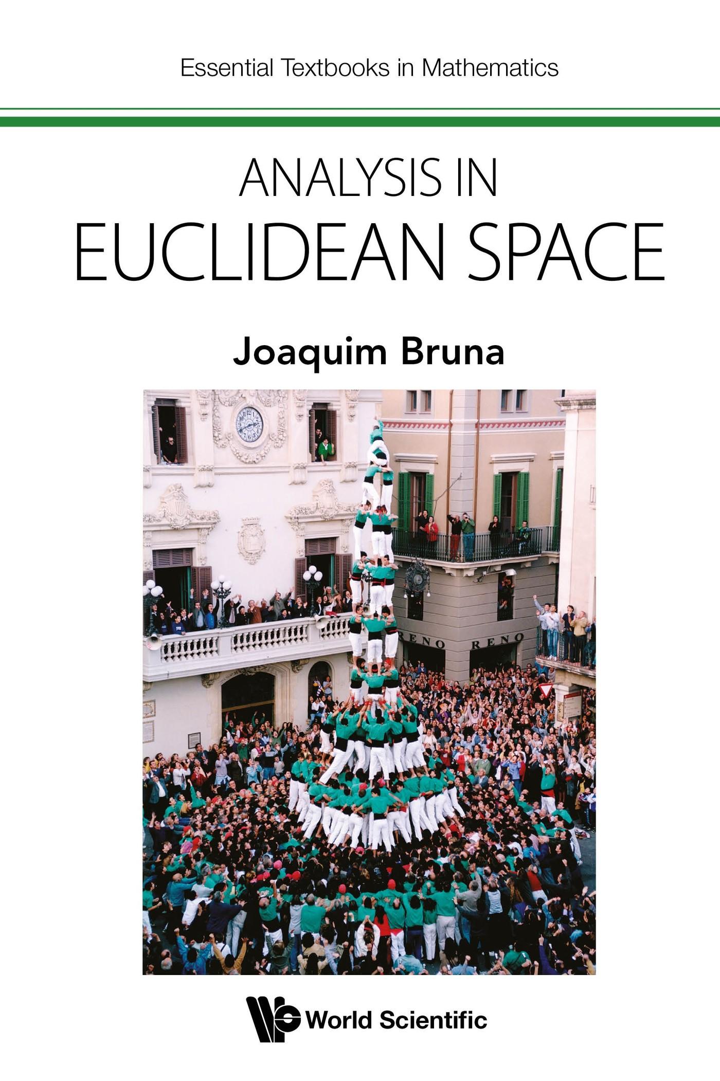 ANALYSIS IN EUCLIDEAN SPACE