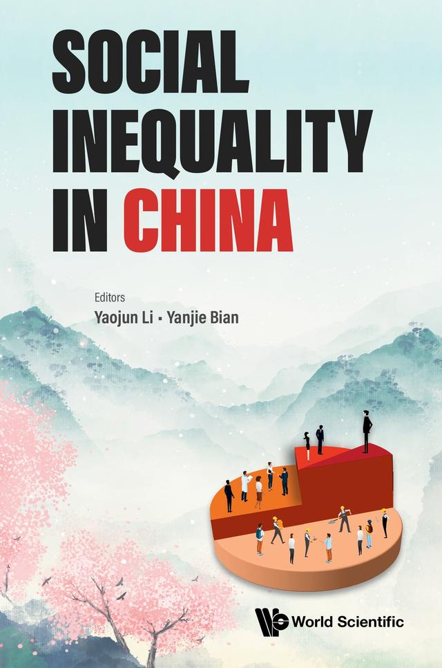SOCIAL INEQUALITY IN CHINA by Yanjie Bian, Yaojun Li