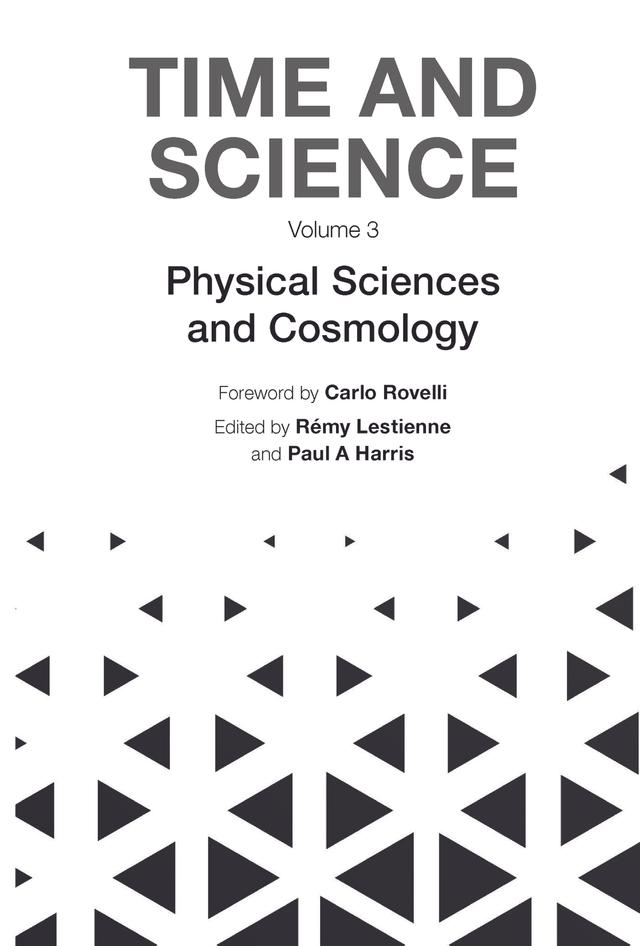 TIME AND SCIENCE (V3) by Carlo Rovelli, Paul A Harris, Rémy Lestienne