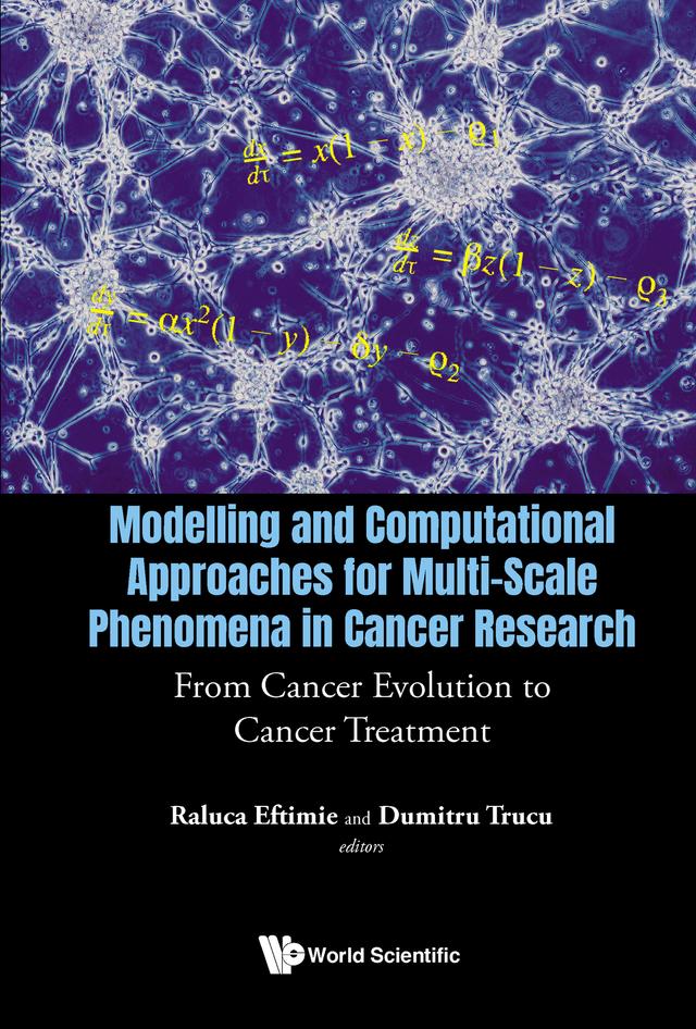 MODEL & COMPUTAT APPROACH MULTI-SCALE PHENOM CANCER RESEARCH by Dumitru Trucu, Raluca Eftimie