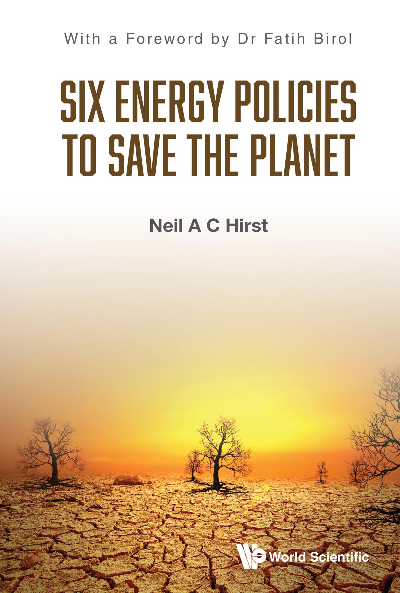 SIX ENERGY POLICIES TO SAVE THE PLANET