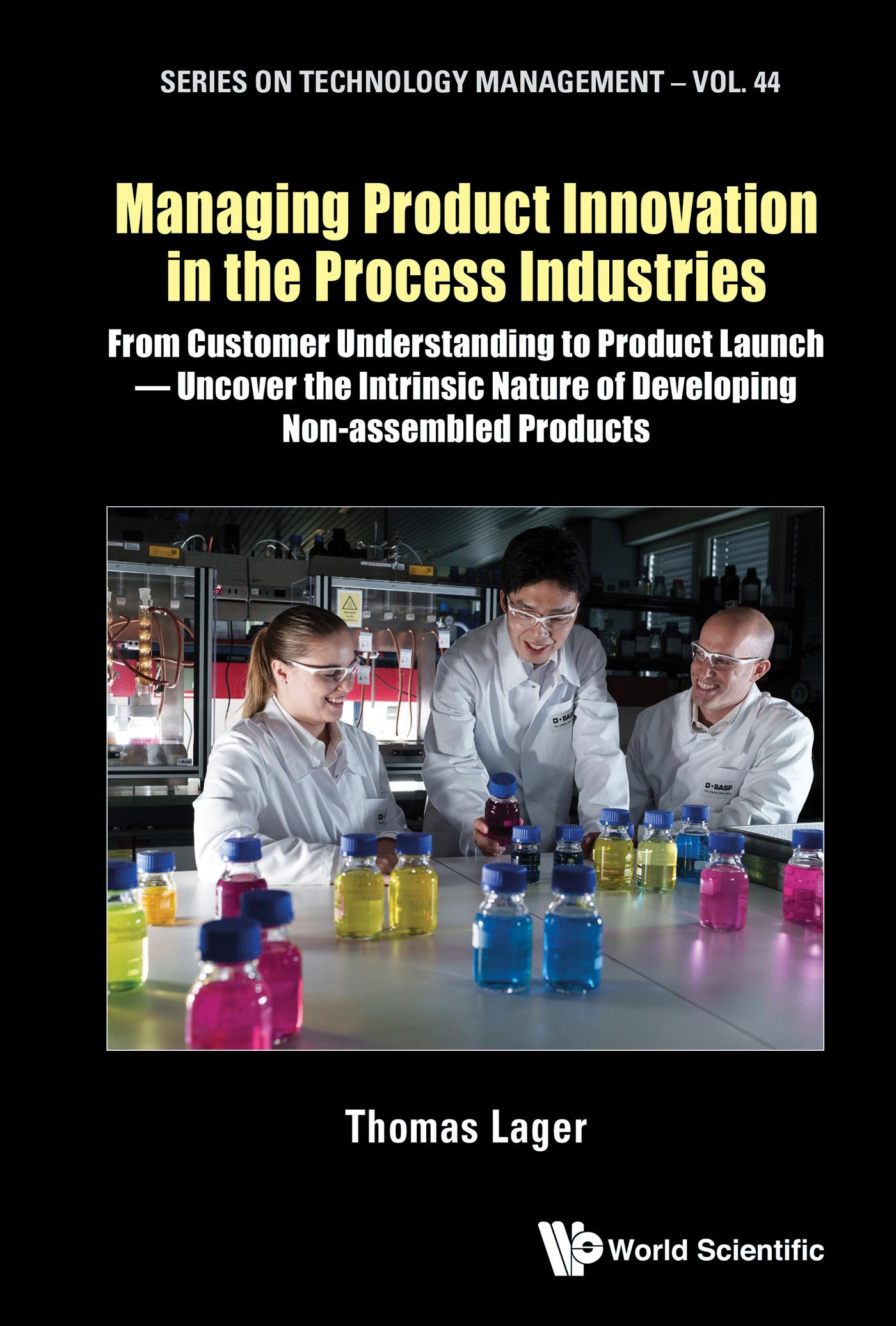 MANAGING PRODUCT INNOVATION IN THE PROCESS INDUSTRIES