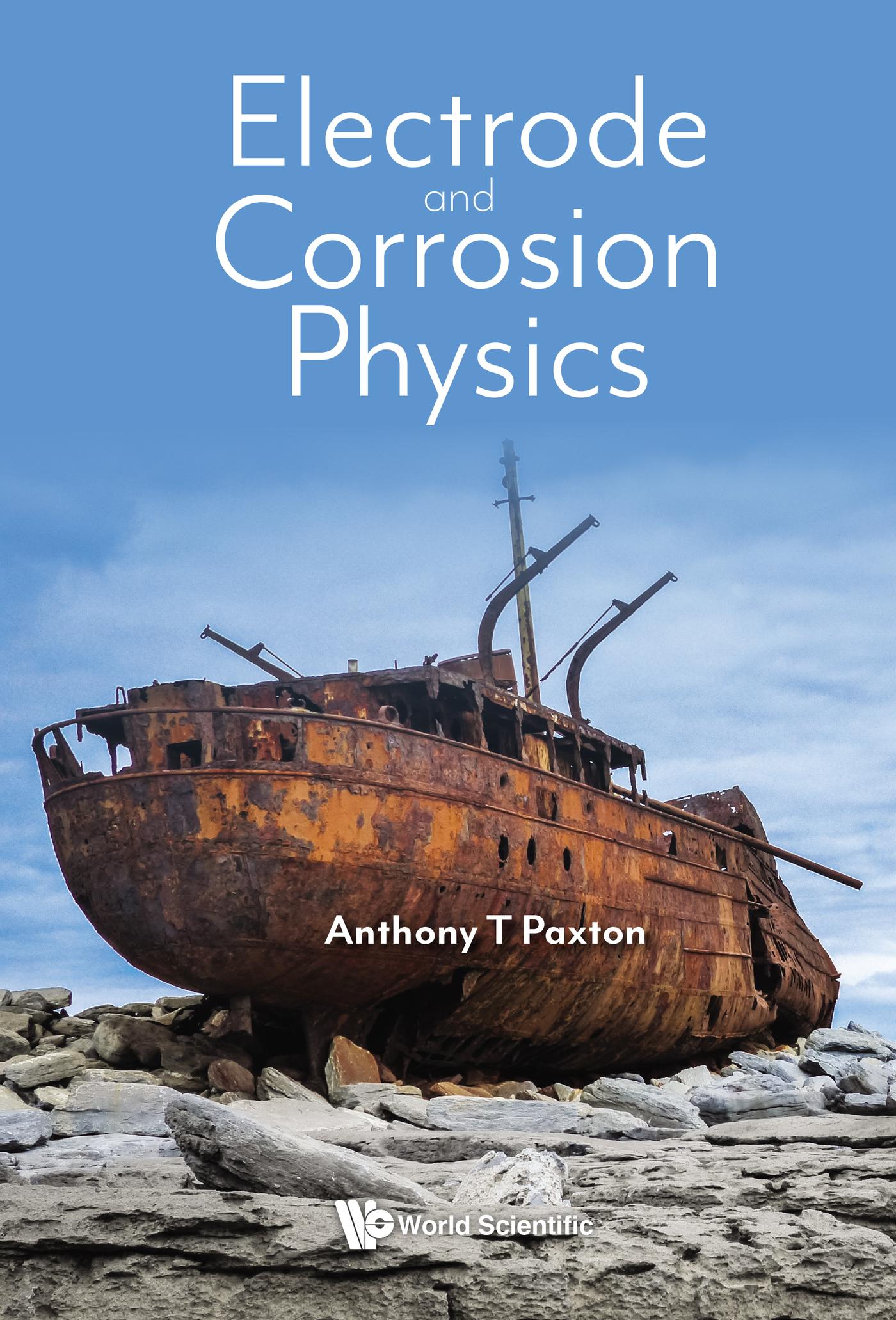 ELECTRODE AND CORROSION PHYSICS