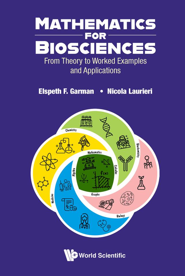 MATHEMATICS FOR BIOSCIENCES by Elspeth F Garman, Nicola Laurieri