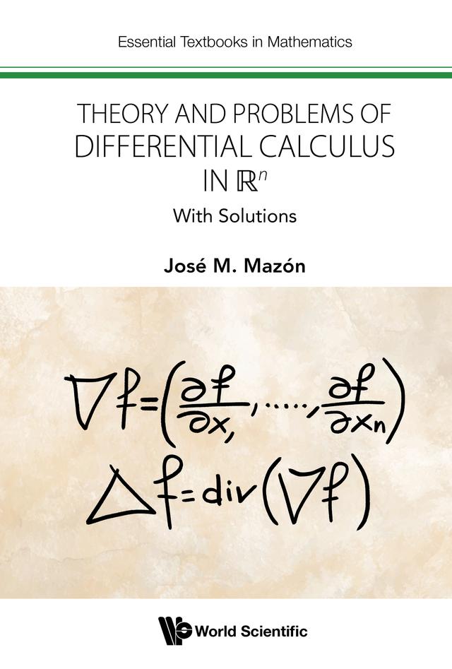 THEORY AND PROBLEMS OF DIFFERENTIAL CALCULUS IN R^N by José M Mazón