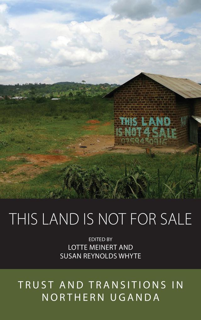 This Land Is Not For Sale by Lotte Meinert, Susan Reynolds Whyte