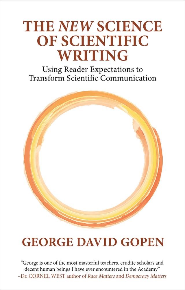 The 'New' Science of Scientific Writing by George David Gopen
