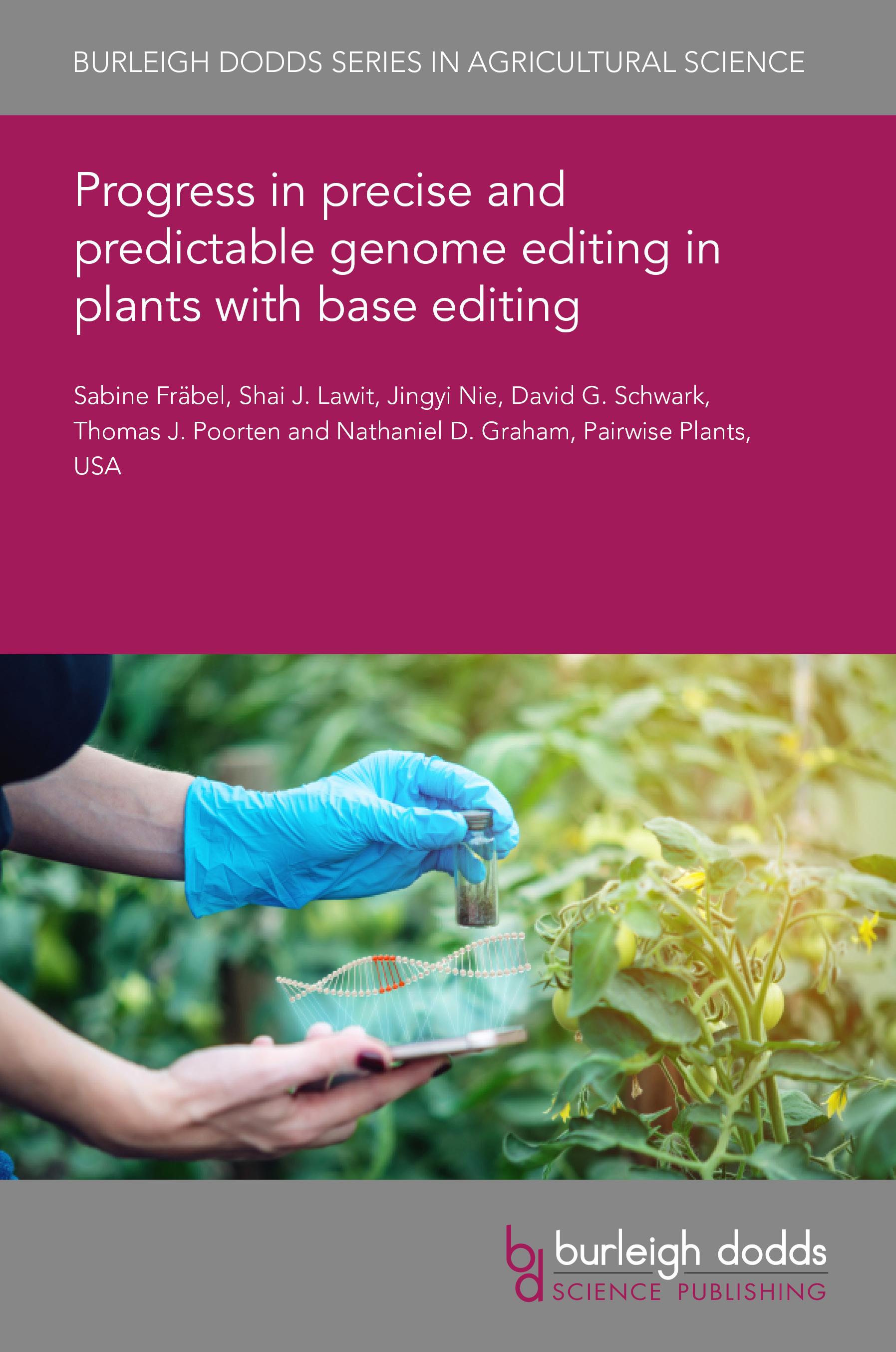 Progress in precise and predictable genome editing in plants with base editing