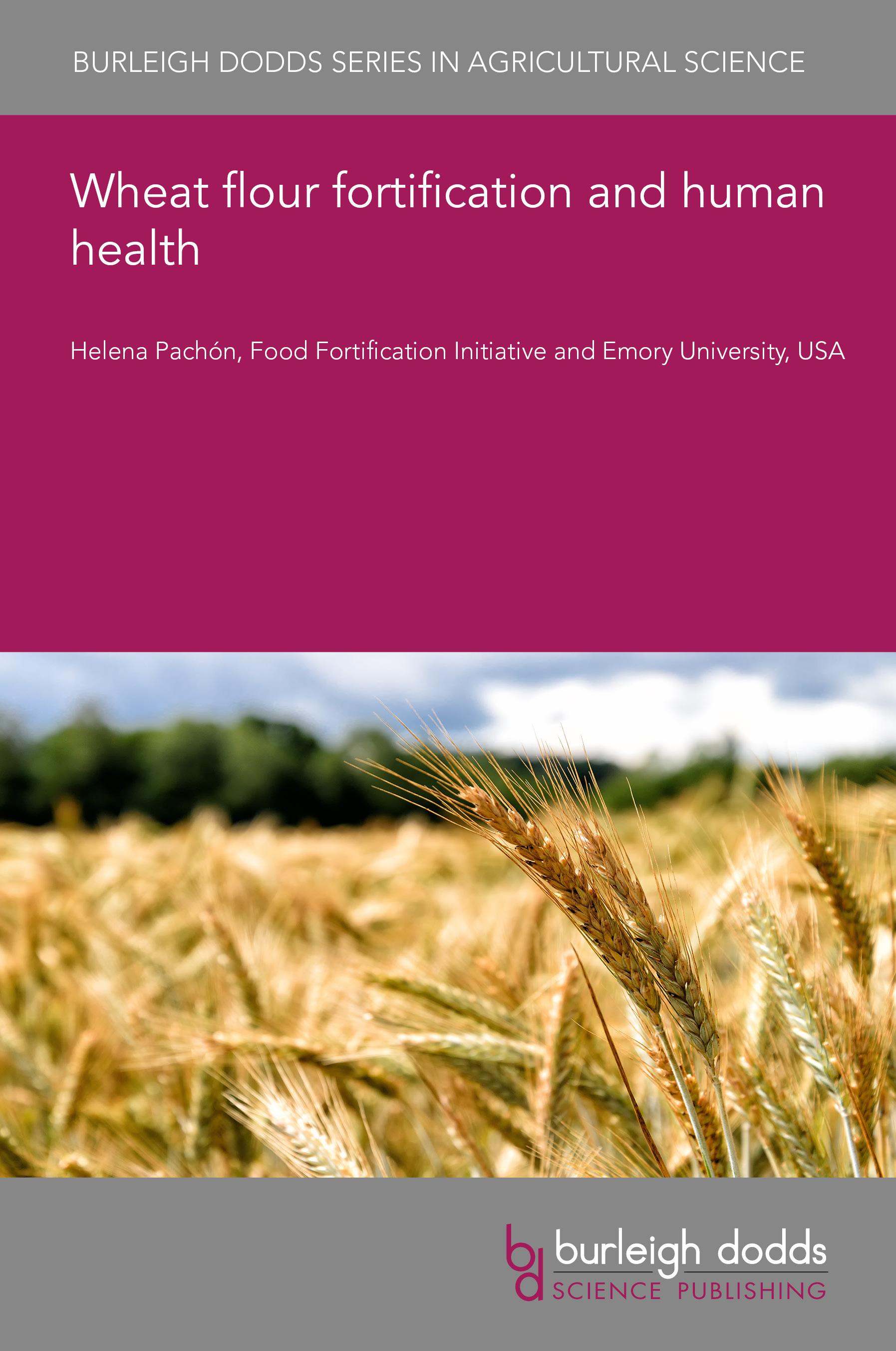 Wheat flour fortification and human health