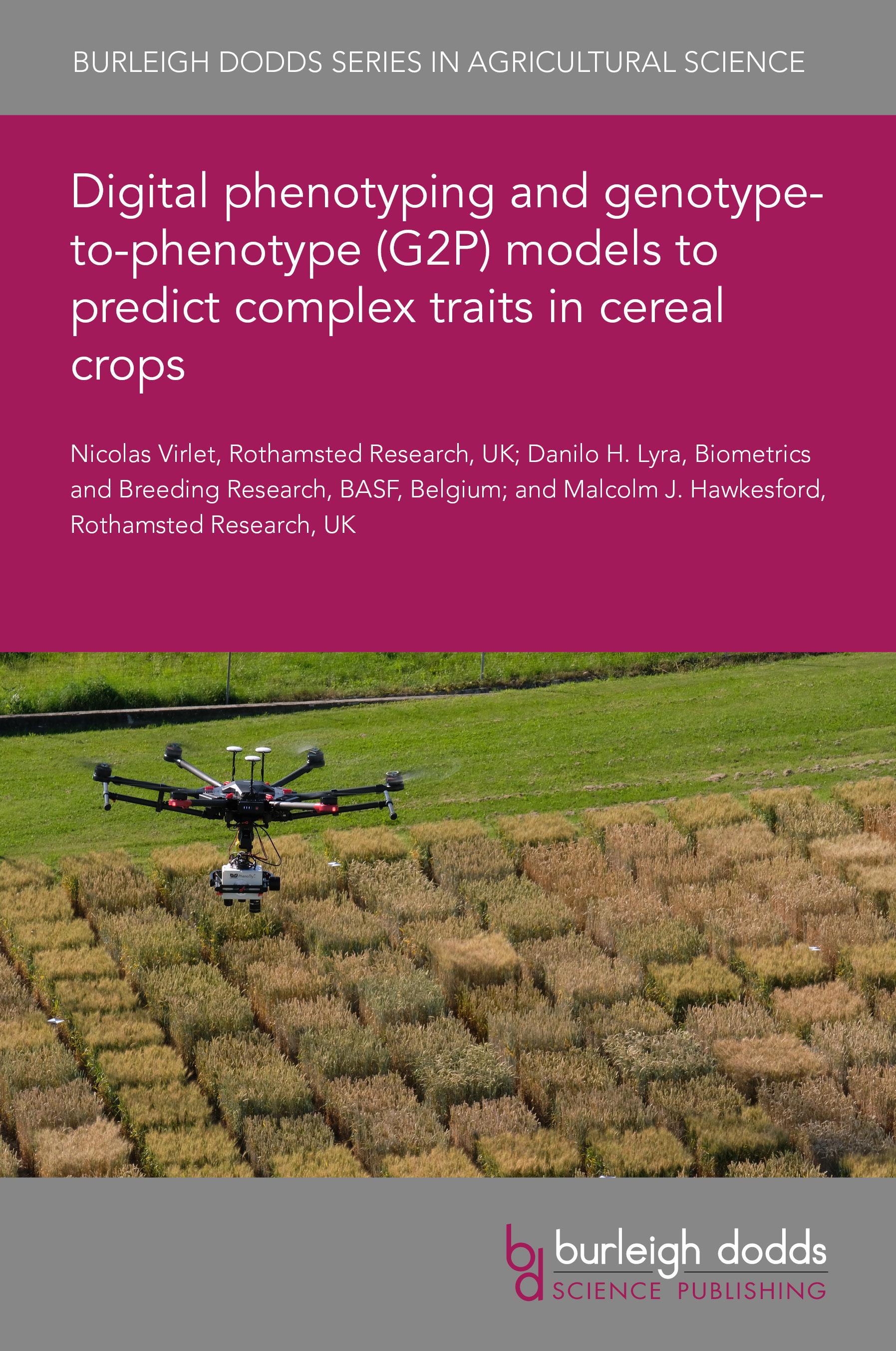 Digital phenotyping and genotype-to-phenotype (G2P) models to predict complex traits in cereal crops