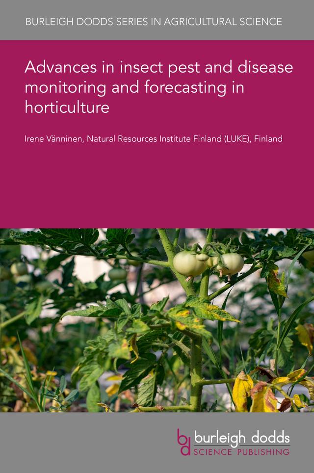 Advances in insect pest and disease monitoring and forecasting in horticulture by Dr Irene Vänninen