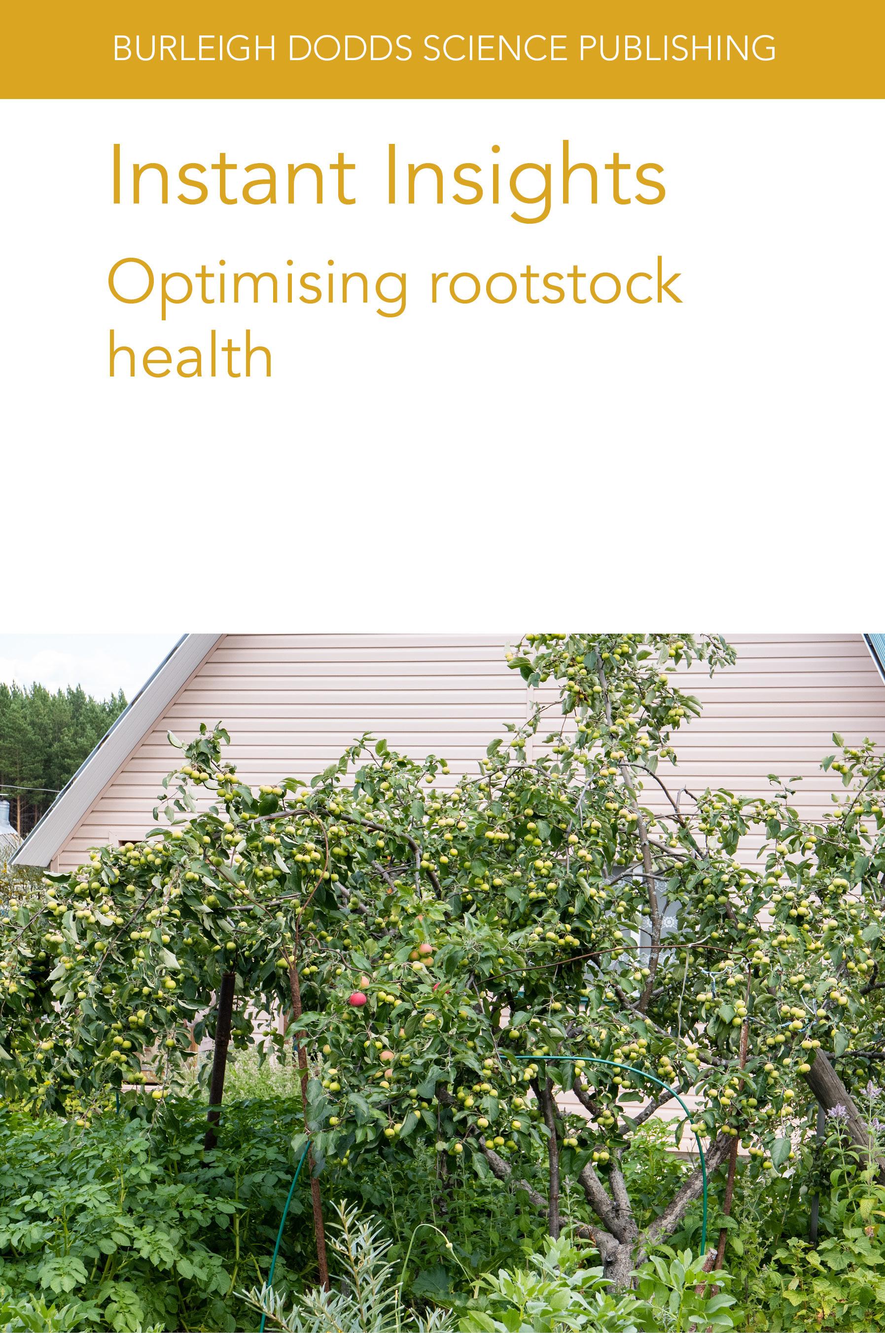 Instant Insights: Optimising rootstock health