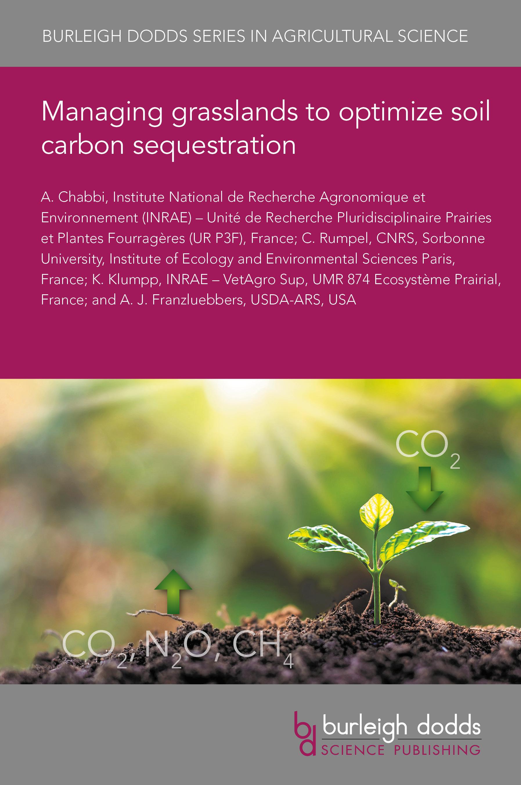 Managing grasslands to optimize soil carbon sequestration
