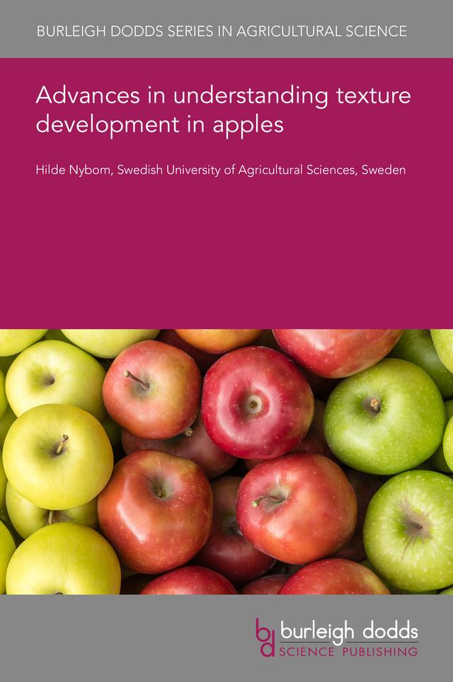 Advances in understanding texture development in apples by Dr Hilde Nybom