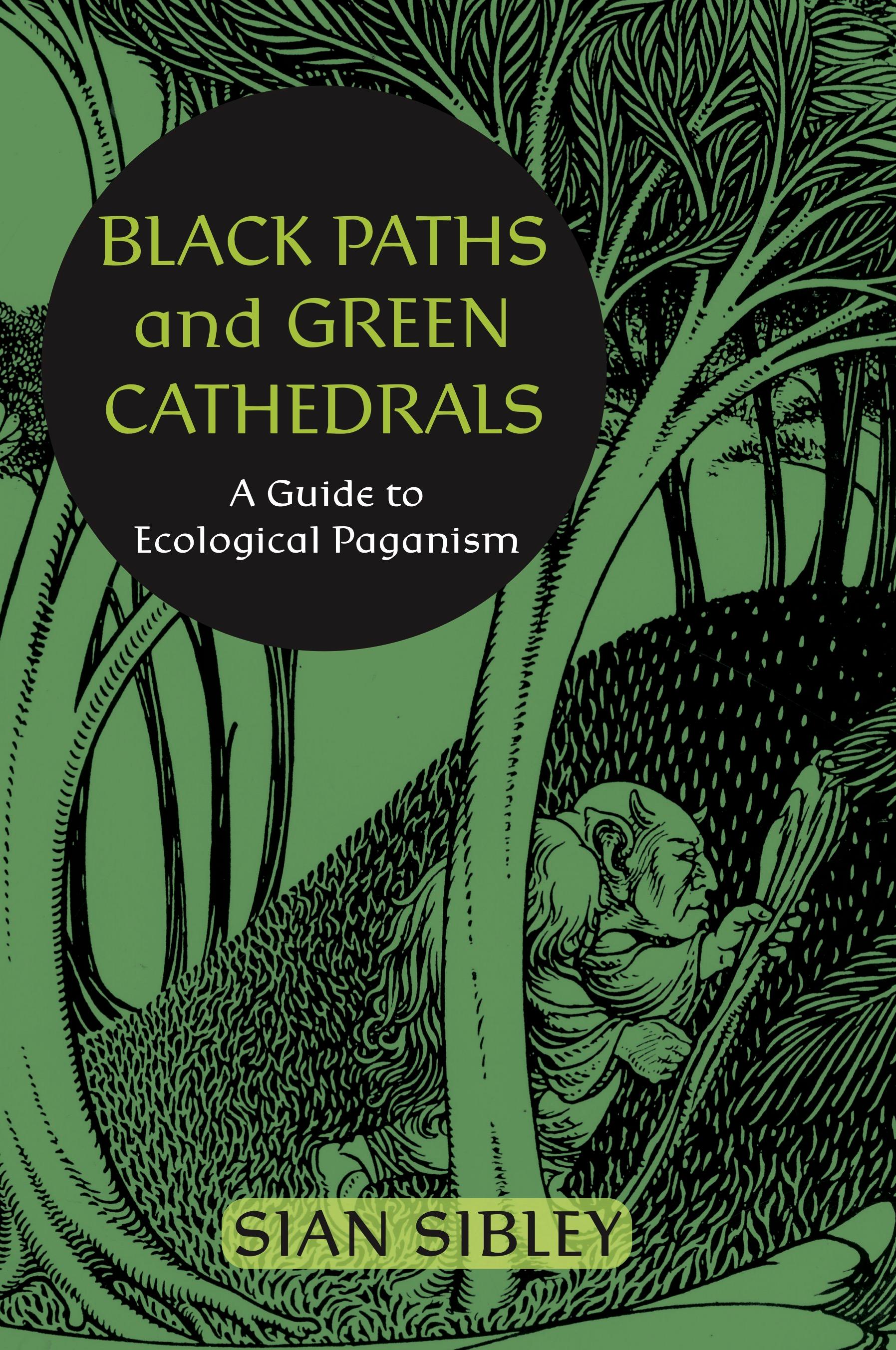 Black Paths and Green Cathedrals