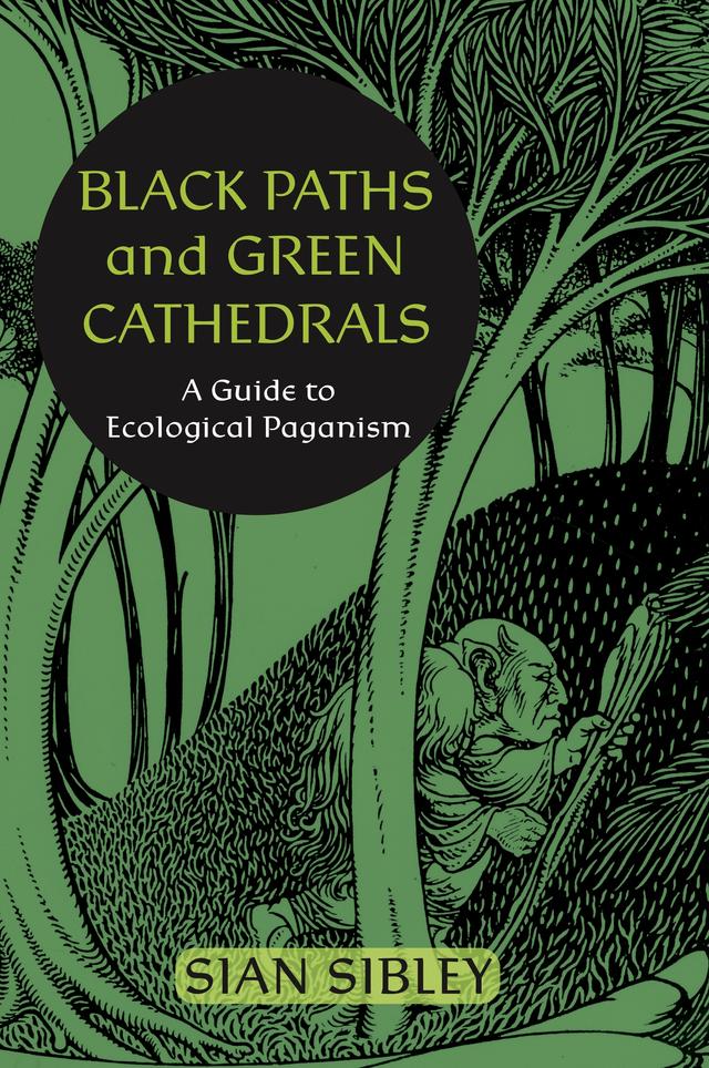 Black Paths and Green Cathedrals by Sian Sibley