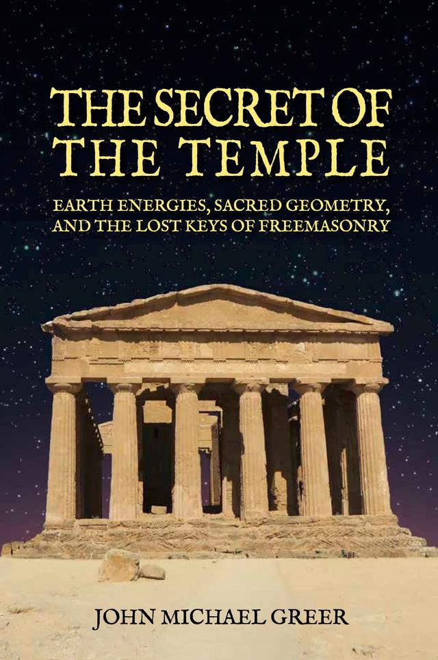 The Secret of the Temple by John Michael Greer