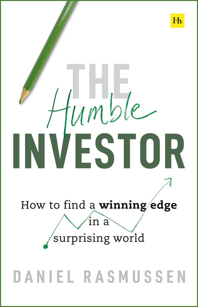 The Humble Investor by Daniel Rasmussen