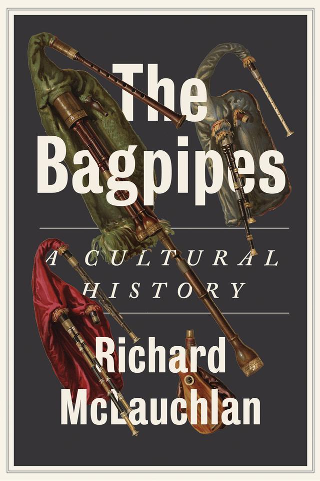 The Bagpipes by Richard McLauchlan 