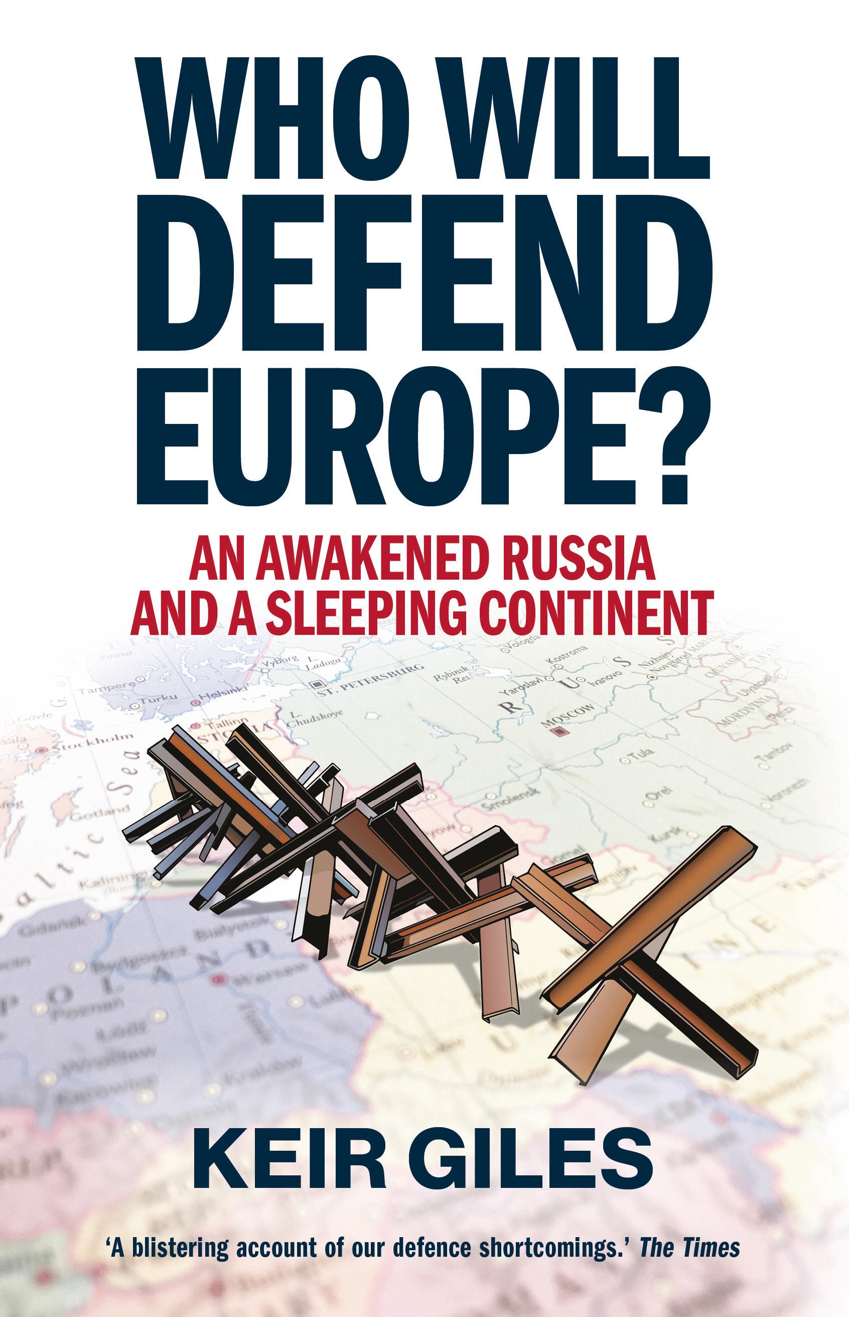 Who Will Defend Europe? NEW EDITION