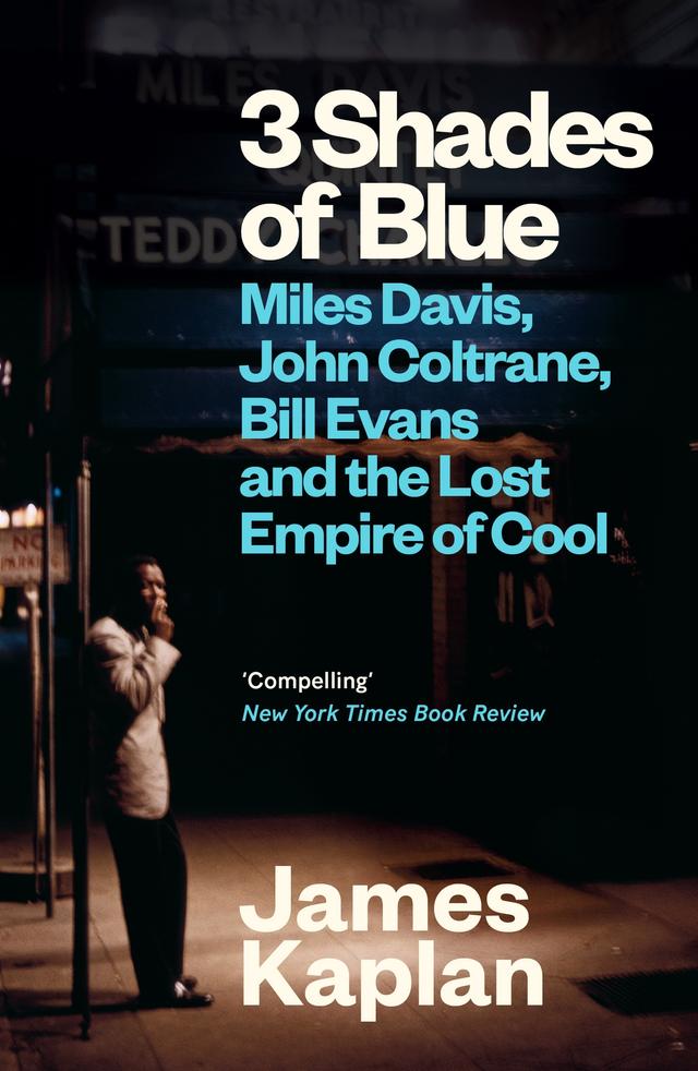 3 Shades of Blue by James Kaplan
