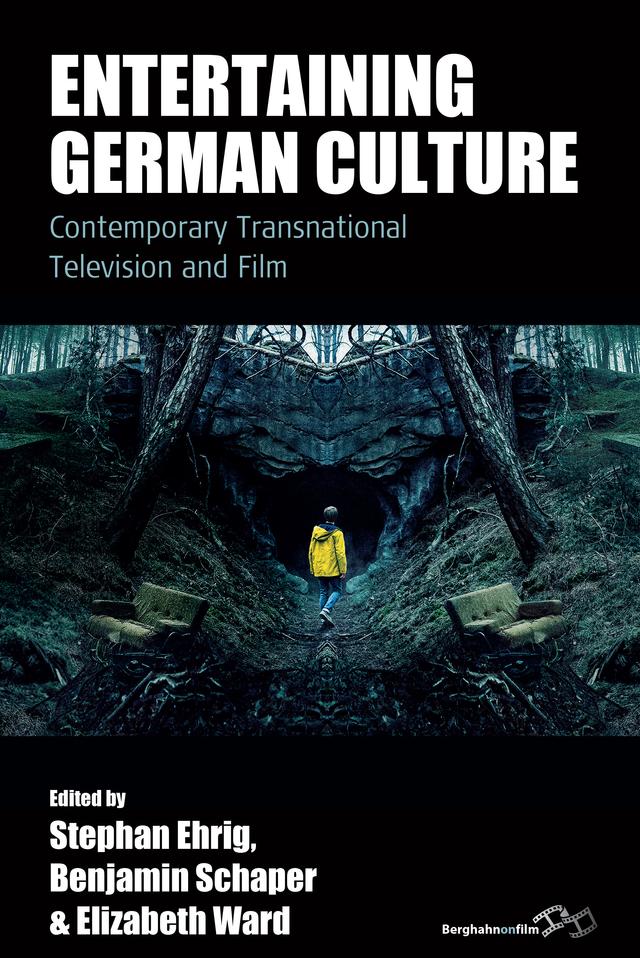 Entertaining German Culture by Benjamin Schaper, Elizabeth Ward, Stephan Ehrig