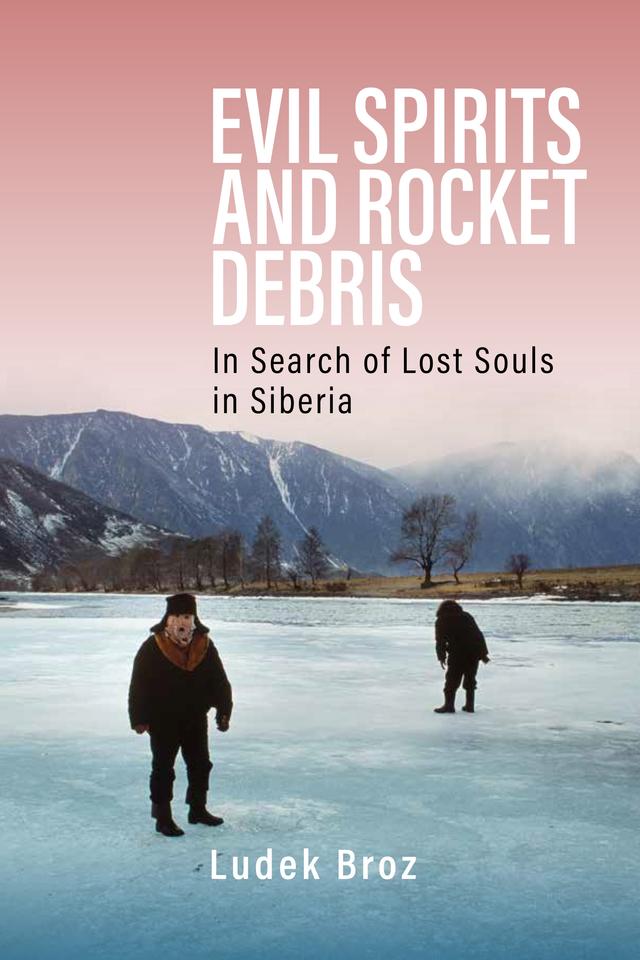 Evil Spirits and Rocket Debris by Ludek Broz