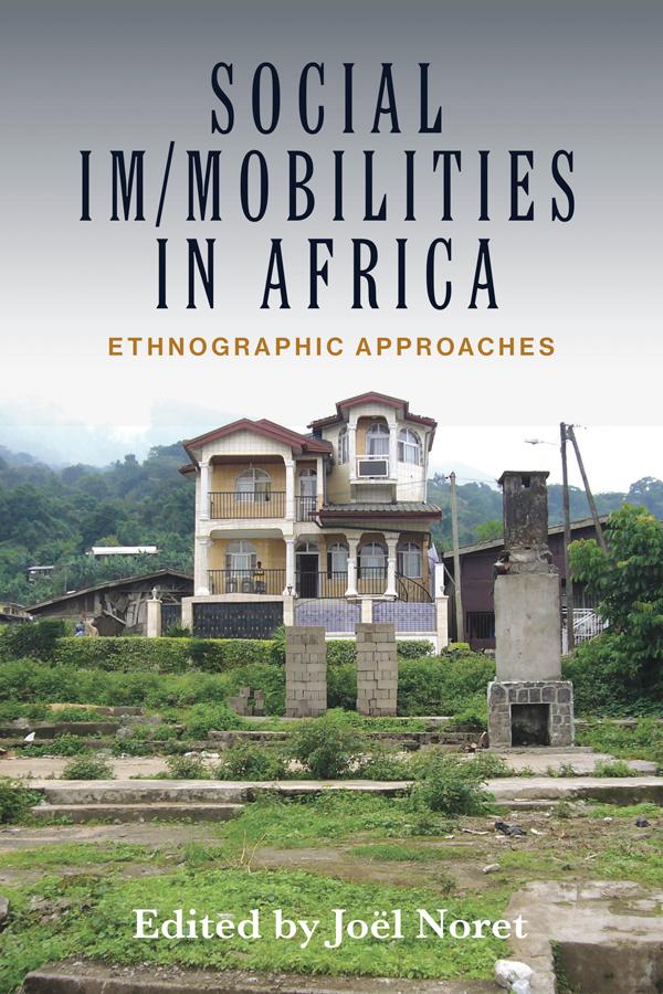 Social Im/mobilities in Africa by Joël Noret