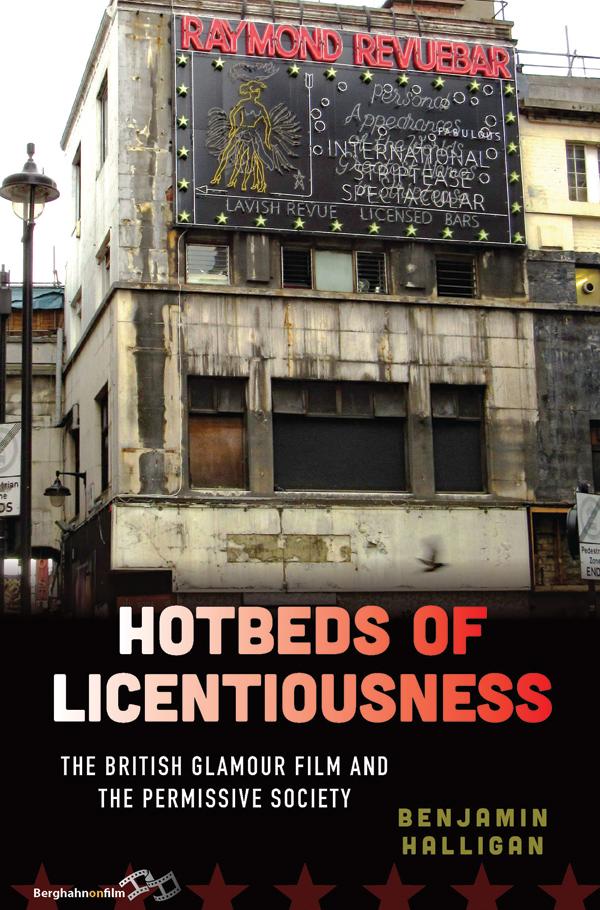 Hotbeds of Licentiousness by Benjamin Halligan