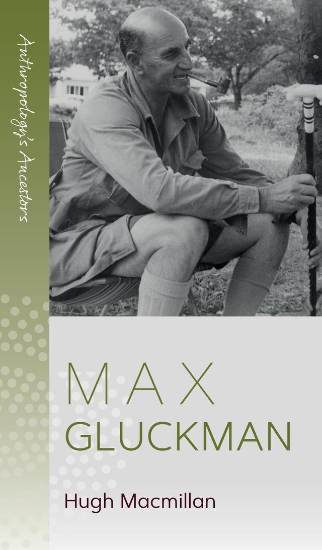 Max Gluckman by Hugh Macmillan