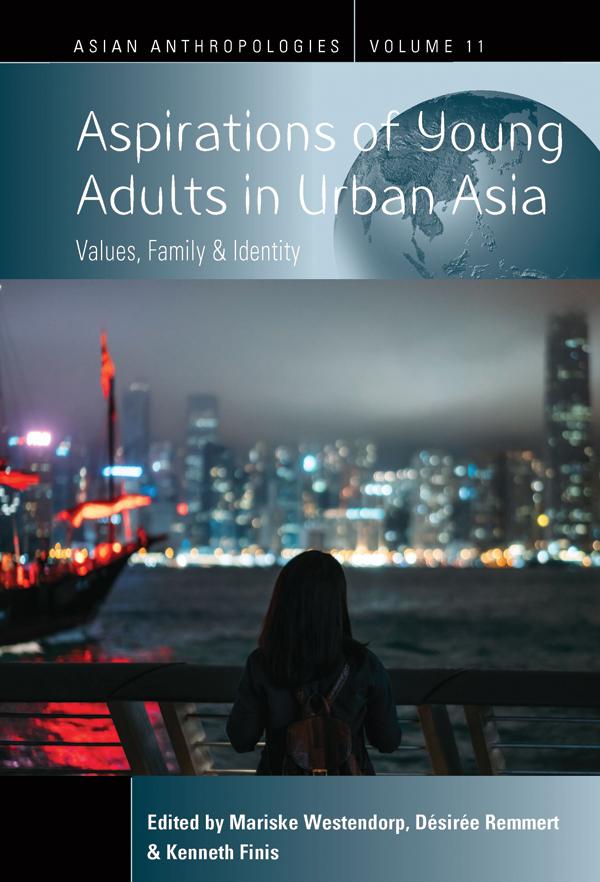 Aspirations of Young Adults in Urban Asia by Désirée Remmert, Kenneth Finis, Mariske Westendorp