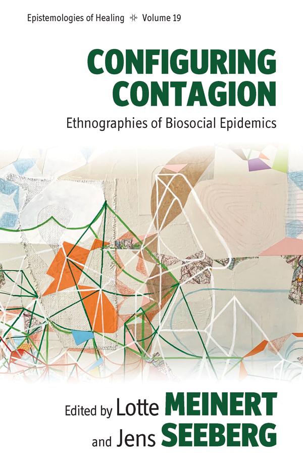 Configuring Contagion by Jens Seeberg, Lotte Meinert