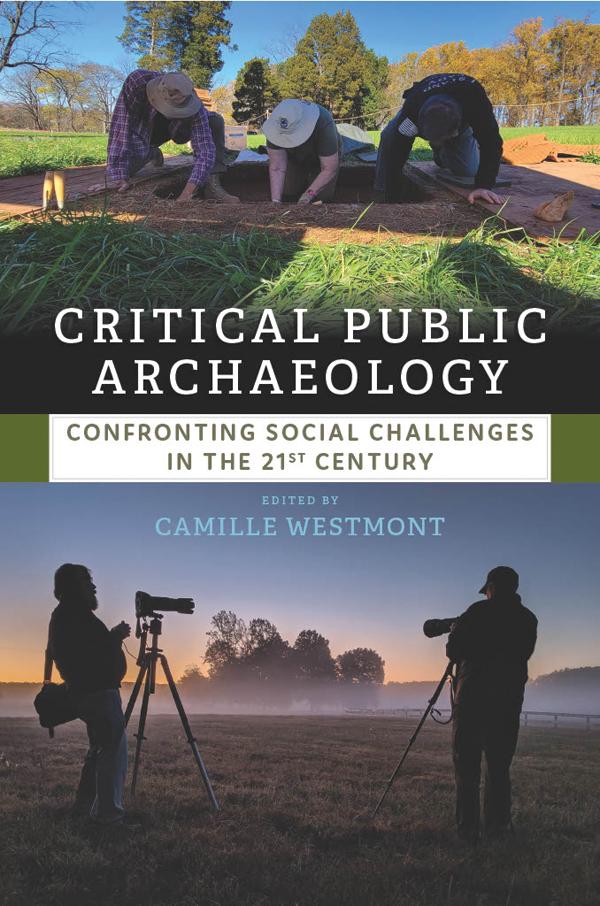 Critical Public Archaeology by Camille Westmont