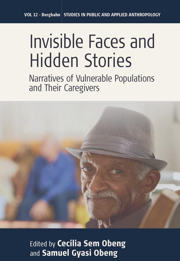 Invisible Faces and Hidden Stories by Cecilia Sem Obeng, Samuel Gyasi Obeng