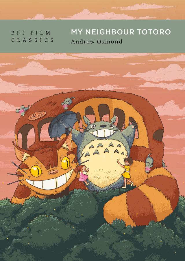 My Neighbour Totoro by Andrew Osmond