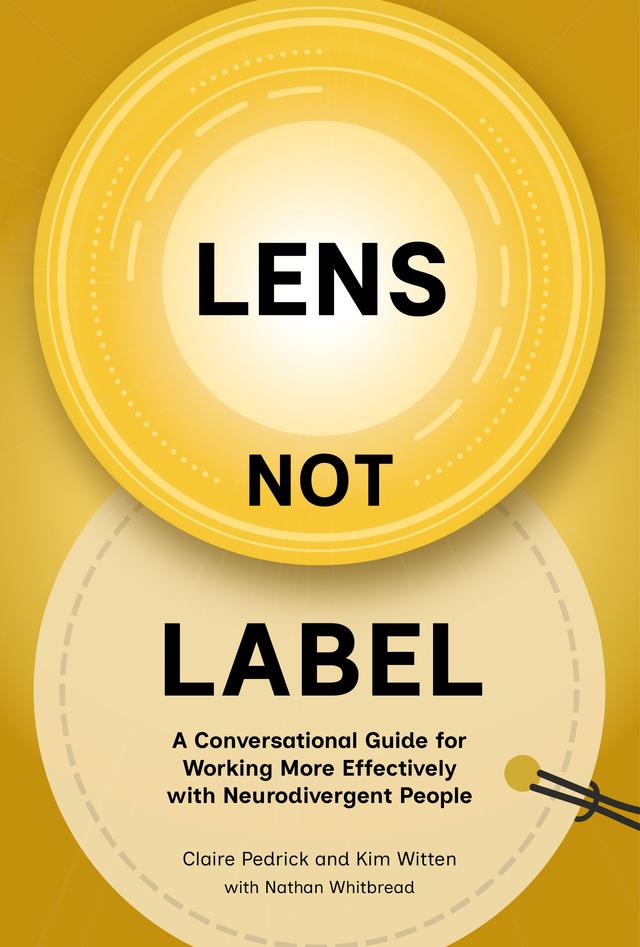 Lens Not Label by Claire Pedrick, Kimberly Ann Witten PhD, Nathan Whitbread