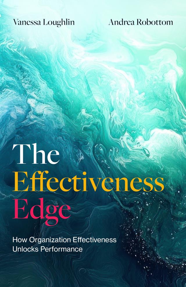 The Effectiveness Edge by Andrea Robottom, Vanessa Loughlin