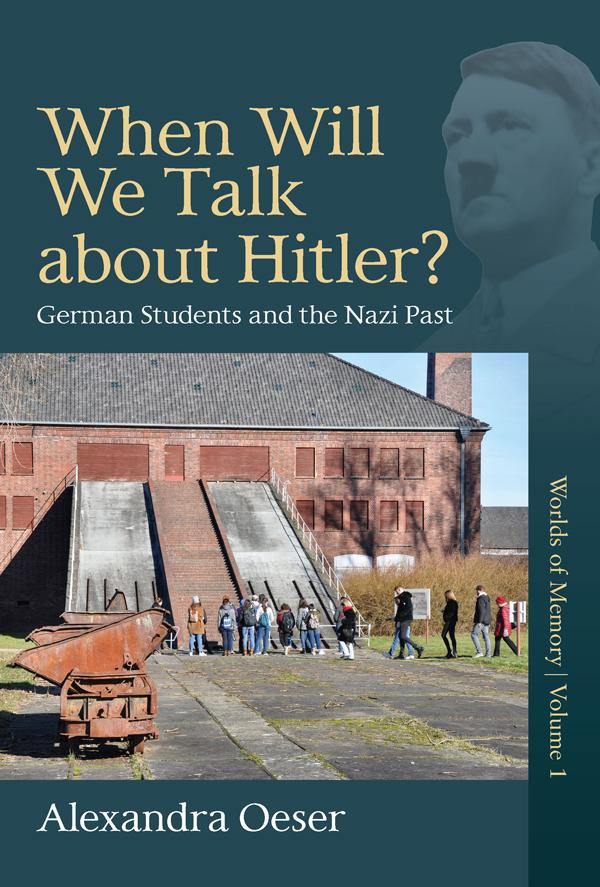 When Will We Talk About Hitler? by Alexandra Oeser