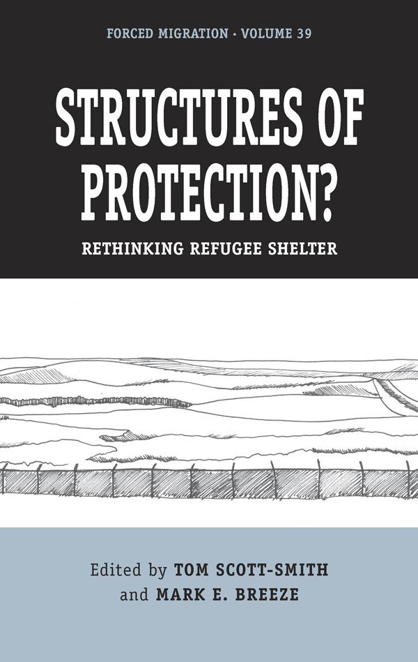 Structures of Protection? by Mark E. Breeze, Tom Scott-Smith