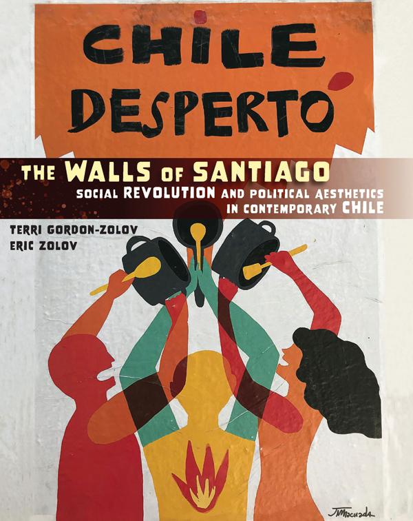 The Walls of Santiago by Eric Zolov, Terri Gordon-Zolov