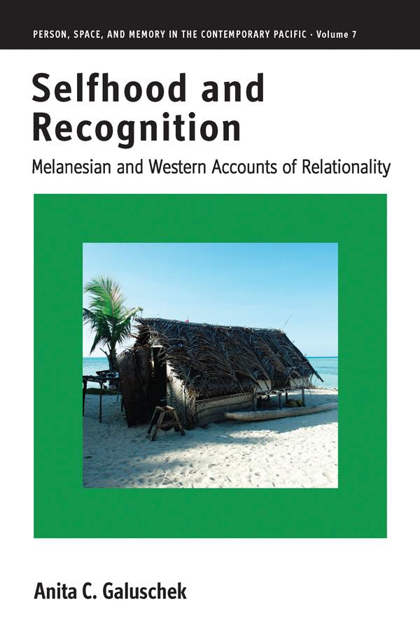 Selfhood and Recognition by Anita C. Galuschek